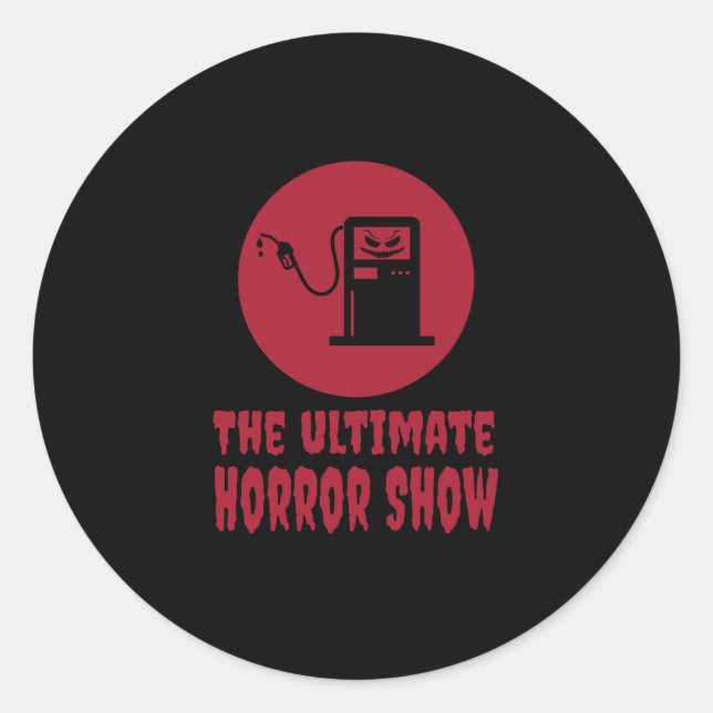 Halloween -The Ultimate Horror Show at Gas Station Classic Round Sticker (Front)