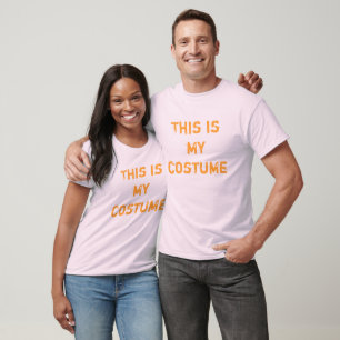 Halloween themed: "This is my costume" tshirt