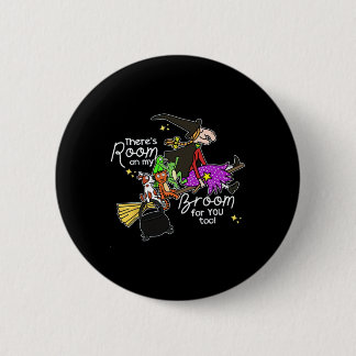 Halloween There's Room On My Broom For You Too Tea 6 Cm Round Badge