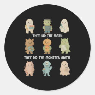 Halloween They Did The Math They Did The Monster M Classic Round Sticker