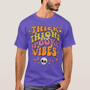 Halloween Thick Thighs And Spooky Vibes Groovy  T-Shirt
