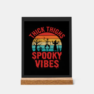 Halloween Thick Thighs Spooky Vibes Skeleton Desig Acrylic Sign