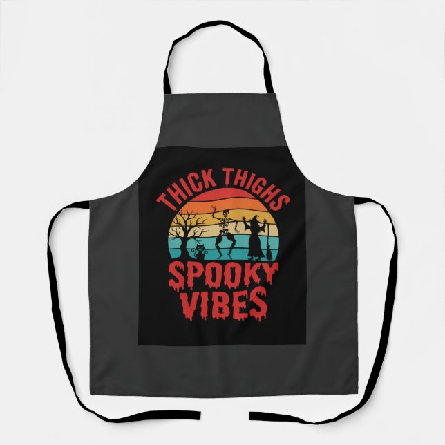 Halloween Thick Thighs Spooky Vibes Skeleton Desig Apron (Front)