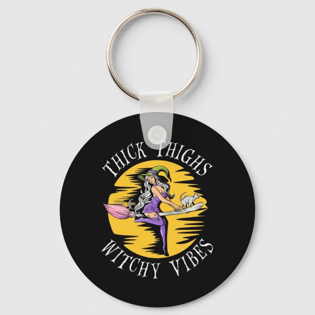 Halloween Thick Thighs Witchy Vibes Key Ring (Front)