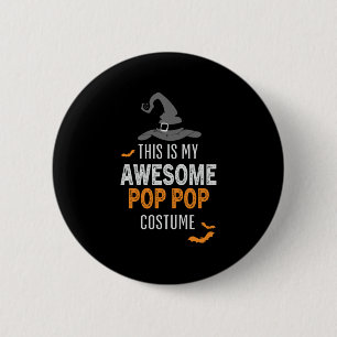 Halloween This Is My Awesome Pop Pop Birthday 6 Cm Round Badge