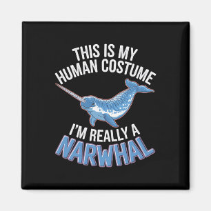 Halloween This Is My Human Costume I'm Really A Na Magnet