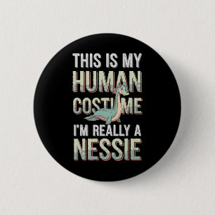 Halloween This Is My Human Costume I'm Really A Ne 6 Cm Round Badge