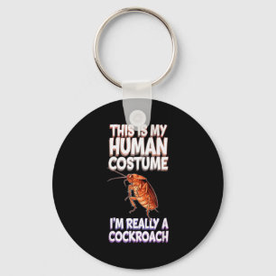 Halloween This Is My Human Costume I'm Really A Ro Key Ring