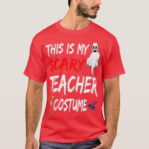 Halloween This Is My Scary Teacher Costume Witch G T-Shirt