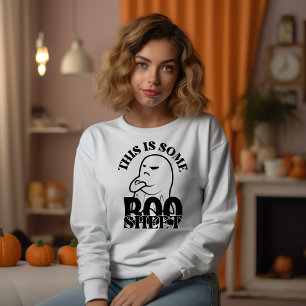 Halloween This Is Some Boo Sheet, Funny Ghost Sweatshirt