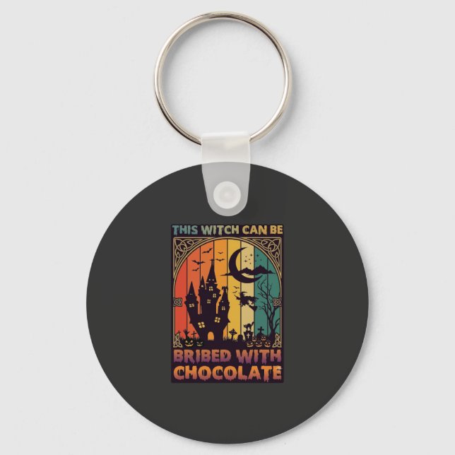 Halloween This Witch Can Be Bribed Chocolate Haunt Key Ring (Front)