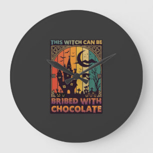Halloween This Witch Can Be Bribed Chocolate Haunt Large Clock