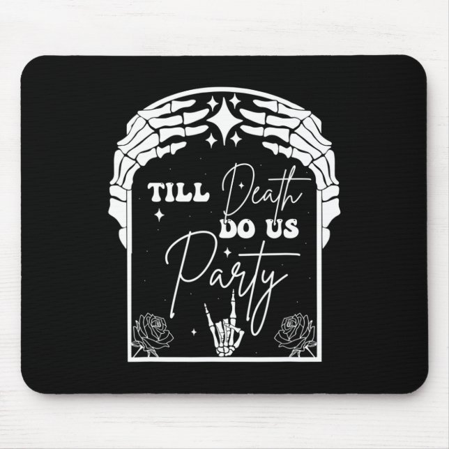 Halloween Til Death Do Us Party Bachelorette Match Mouse Mat (Front)