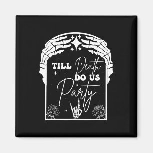 Halloween Til Death Do Us Party Chelorette Matchin Magnet