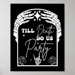 Halloween Til Death Do Us Party Chelorette Matchin Poster