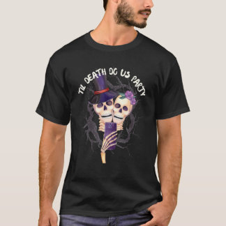 Halloween Til Death Do Us Party Selfie Bachelorett T-Shirt