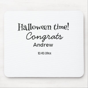 Halloween time congrats add name date year graduat mouse mat