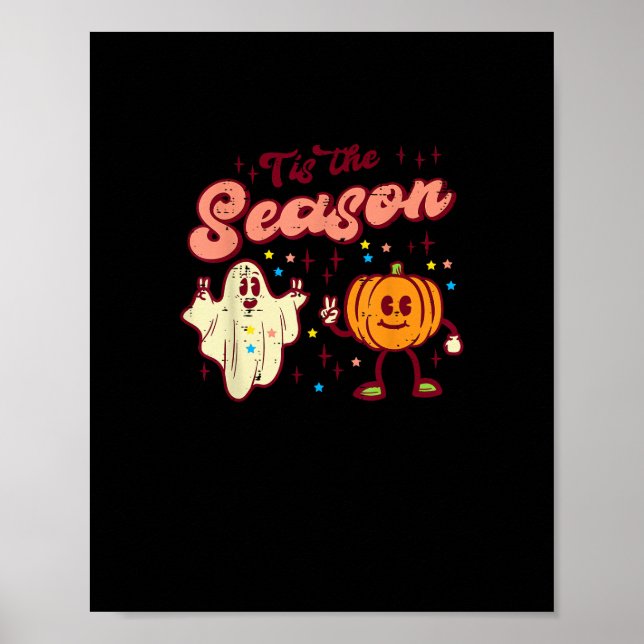 Halloween Tis The Season Retro Costume Groovy Wome Poster (Front)