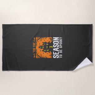 Halloween Tis The Season To Be Spooky Design_1 Beach Towel