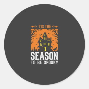 Halloween Tis The Season To Be Spooky Design_1 Classic Round Sticker
