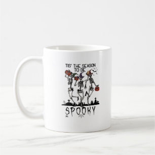 Halloween Tis The Season To Spooky Dancing Skeleto Coffee Mug