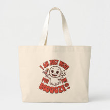 Halloween Tote Bag- "I am just here for the unwant