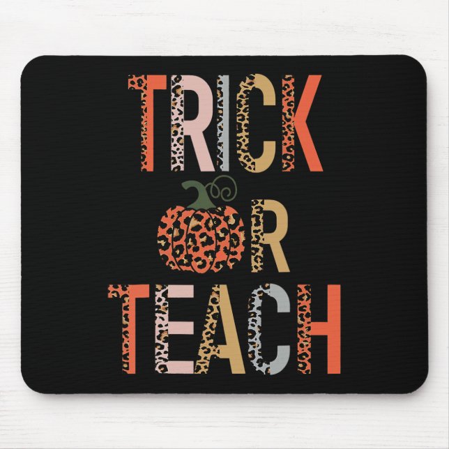 Halloween Trick Or Teach Leopard Teacher  Mouse Mat (Front)