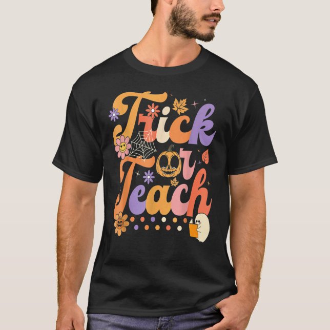 Halloween Trick or Teach Retro Groovy Teacher Hipp T-Shirt (Front)