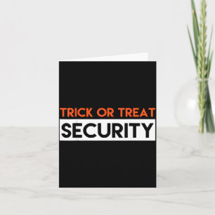 Halloween Trick Or Treat Security -y Big Brother, Card