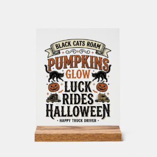 Halloween Truck Driver Shirt with Black Cats and P Acrylic Sign
