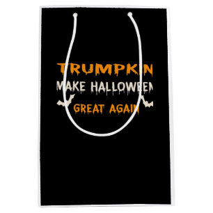 Halloween Trumpkin Funny Make Halloween Great Agai Medium Gift Bag
