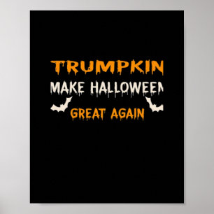 Halloween Trumpkin Funny Make Halloween Great Agai Poster