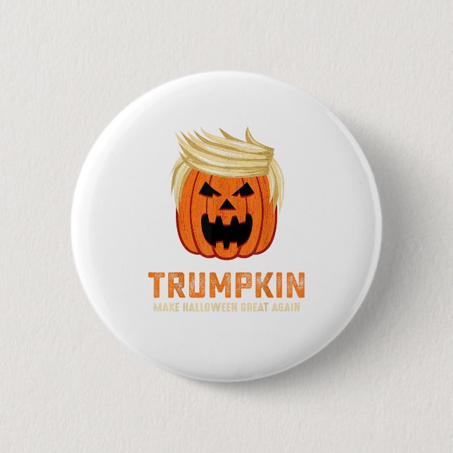 Halloween Trumpkin Funny – Spooky Parody Slogan 6 Cm Round Badge (Front)