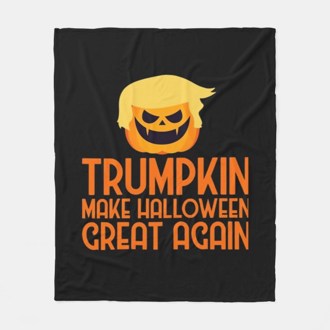 Halloween Trumpkin Make Halloween Great Again Fleece Blanket (Front)