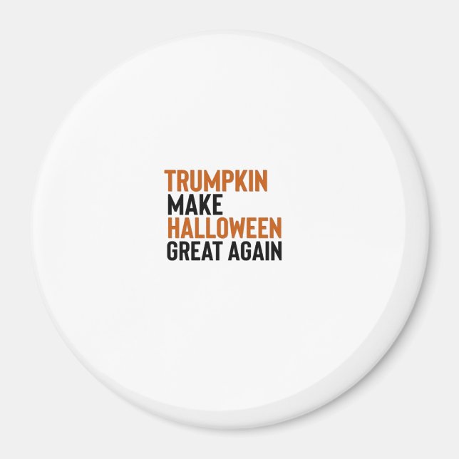 Halloween Trumpkin – Make Halloween Great Again Fu Magnet (Front)