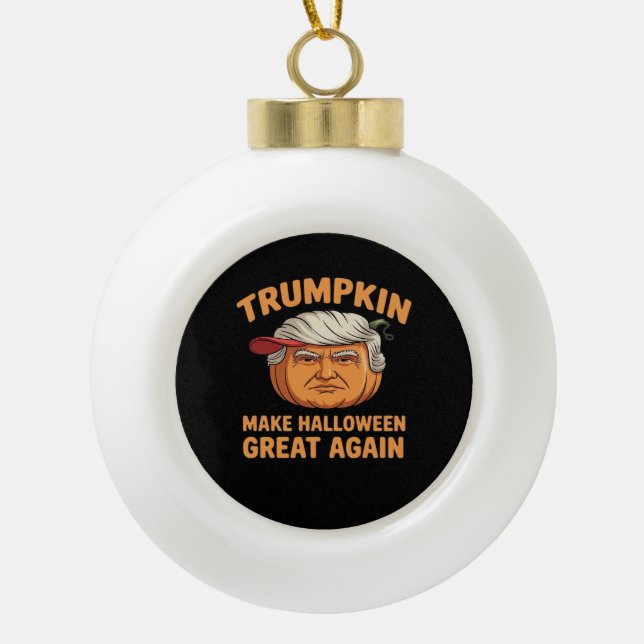 Halloween Trumpkin Make Halloween Great Again Funn Ceramic Ball Christmas Ornament (Front)