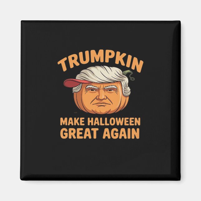 Halloween Trumpkin Make Halloween Great Again Funn Magnet (Front)