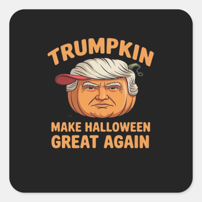 Halloween Trumpkin Make Halloween Great Again Funn Square Sticker (Front)