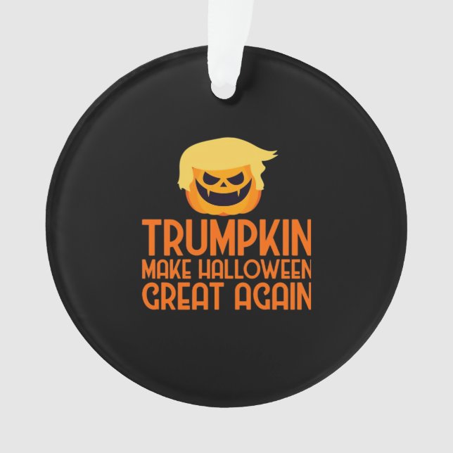 Halloween Trumpkin Make Halloween Great Again Ornament (Front)