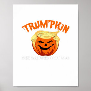 Halloween Trumpkin Make Halloween Great Again Poster