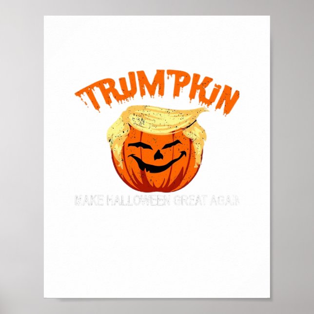 Halloween Trumpkin Make Halloween Great Again Poster (Front)
