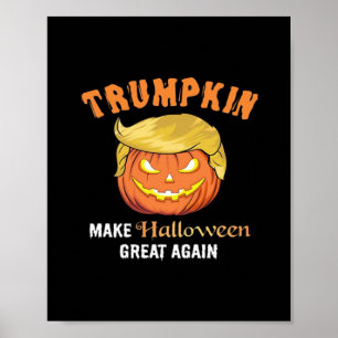 Halloween Trumpkin - Make Halloween Great Again Poster