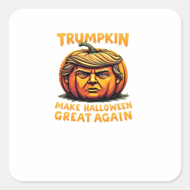 Halloween Trumpkin Make Halloween Great Again Square Sticker (Front)