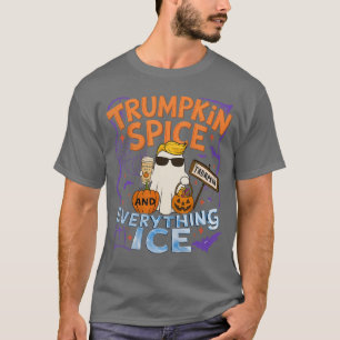 Halloween Trumpkin Spice and Everything Ice Pumpki T-Shirt