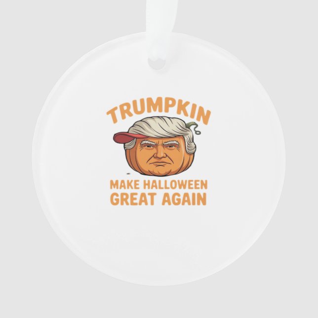 Halloween Trumpkin – Spooky Parody Quote for Hallo Ornament (Front)