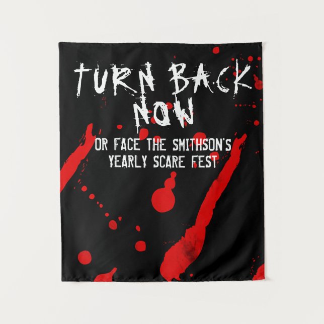 Halloween Turn Back Now Blood Spatter Drips Tapestry (Front)