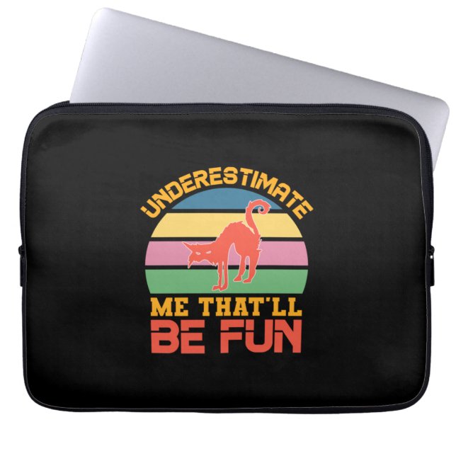 Halloween Underestimate Me That Will Be Fun Laptop Sleeve (Front)