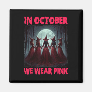 Halloween Vibes Breast Cancer Witch In October We  Magnet