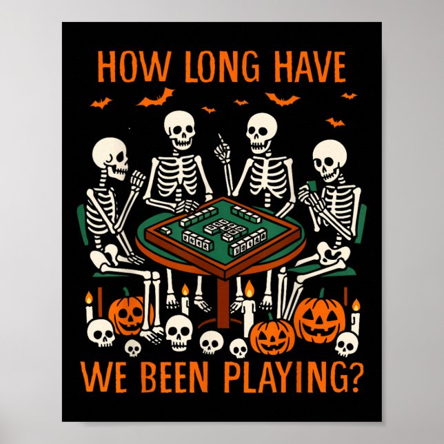 Halloween Vibes Mahjong Lover How Long Have We Bee Poster (Front)