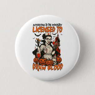Halloween Vibes Spooky Season Nurse Licensed To Dr 6 Cm Round Badge